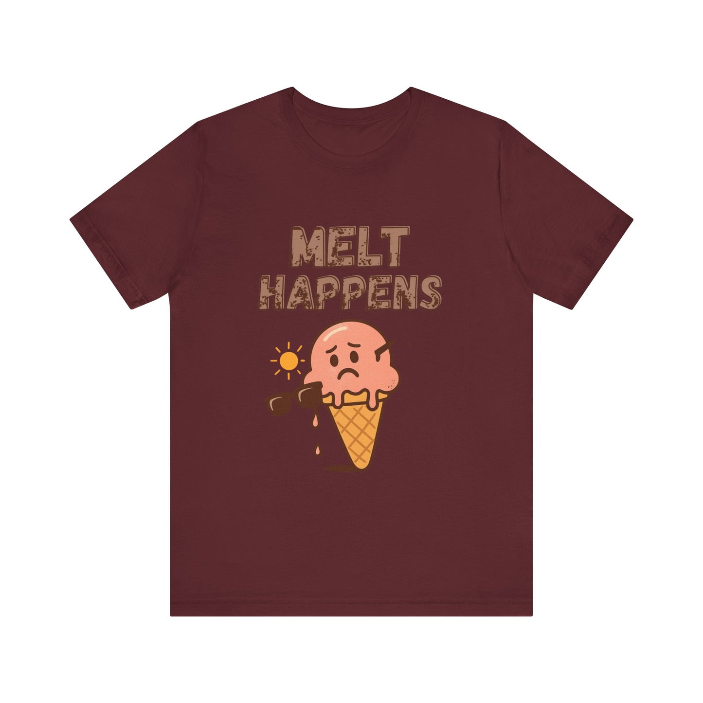 Melt Happens Ice Cream Tee - Fun Unisex Short Sleeve Shirt