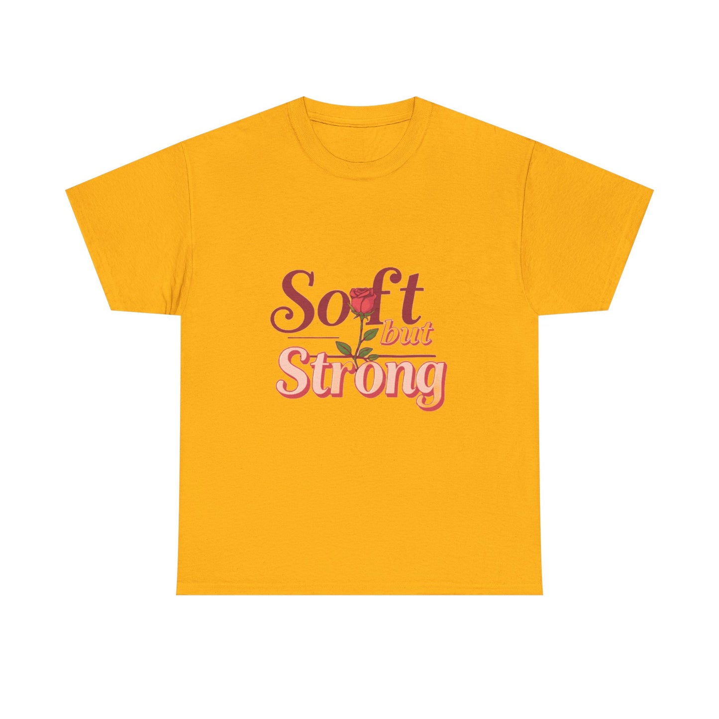 Soft but Strong Unisex Heavy Cotton Tee - Inspirational Graphic T-Shirt