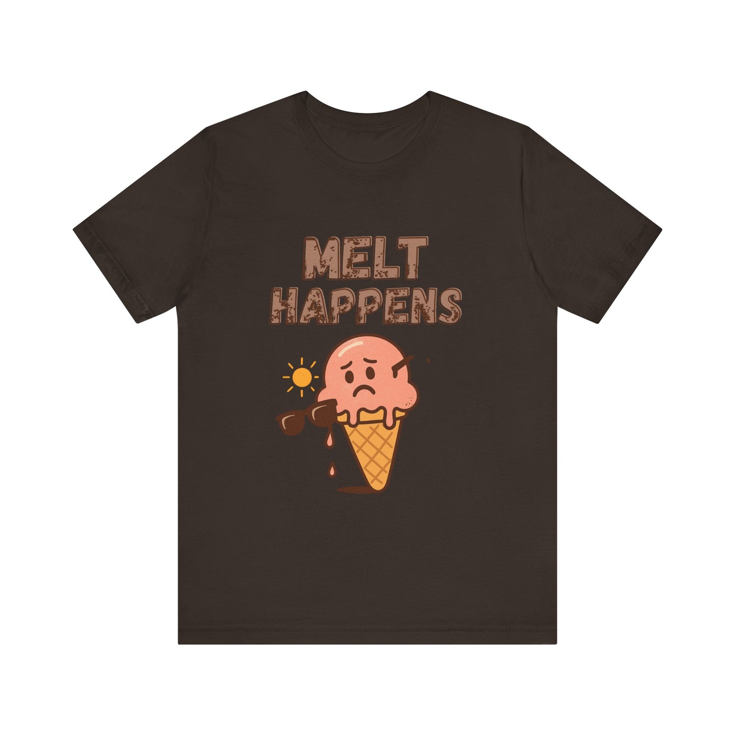 Melt Happens Ice Cream Tee - Fun Unisex Short Sleeve Shirt