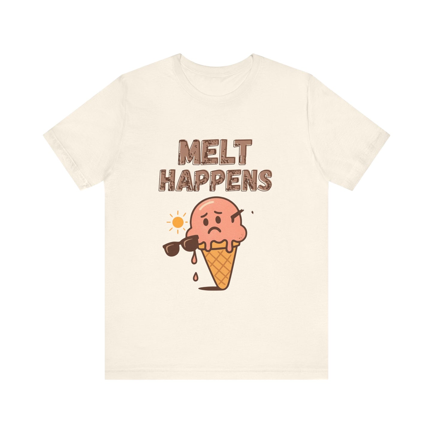 Melt Happens Ice Cream Tee - Fun Unisex Short Sleeve Shirt