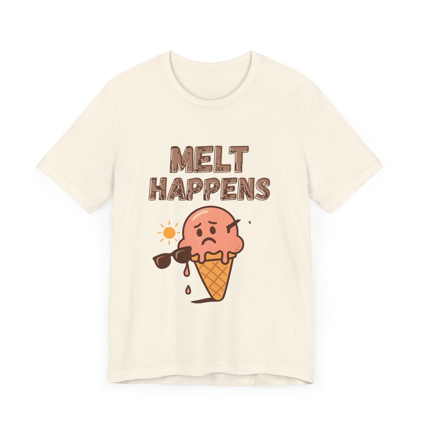Melt Happens Ice Cream Tee - Fun Unisex Short Sleeve Shirt