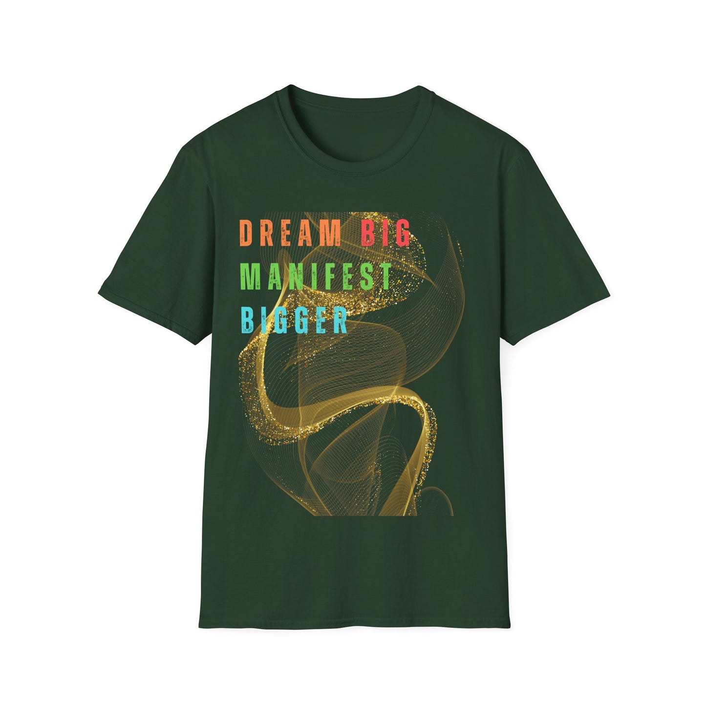 Dream Big Manifest Bigger Unisex Softstyle T-Shirt