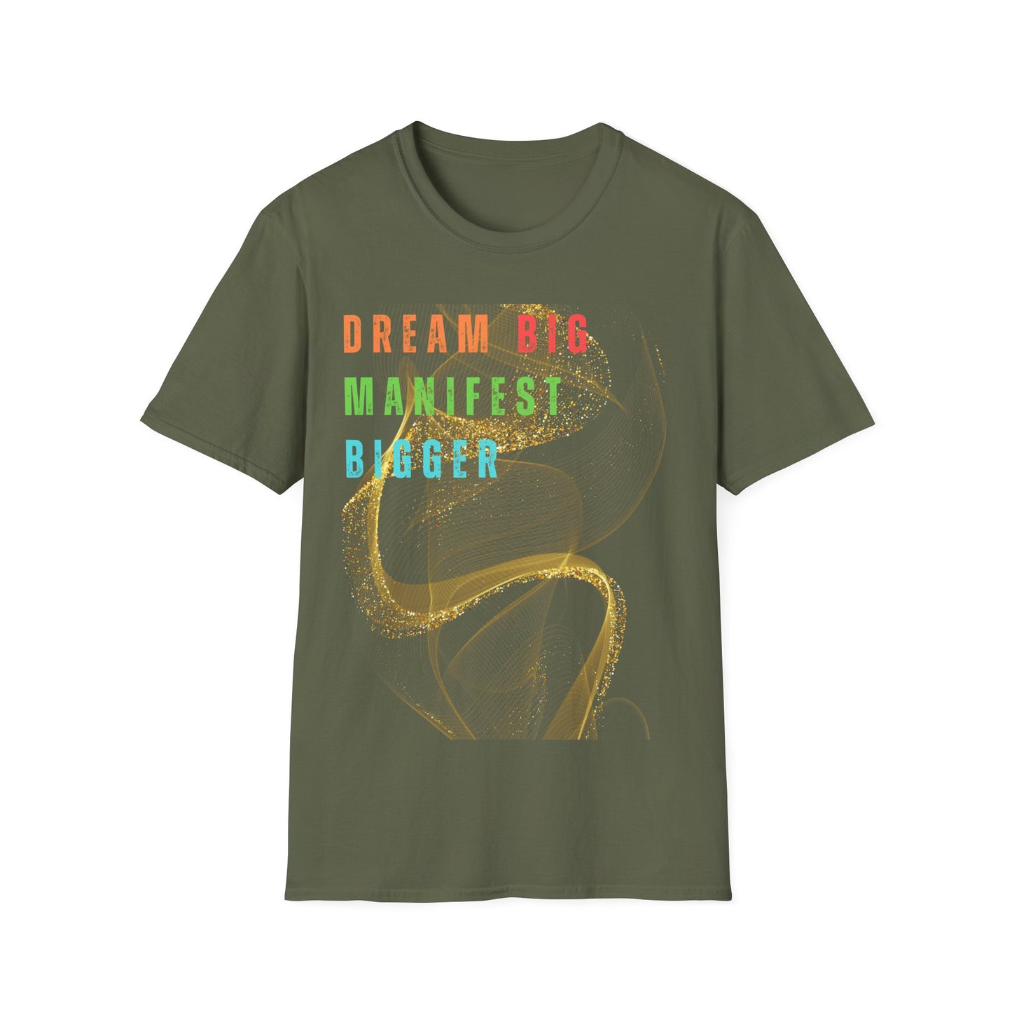 Dream Big Manifest Bigger Unisex Softstyle T-Shirt