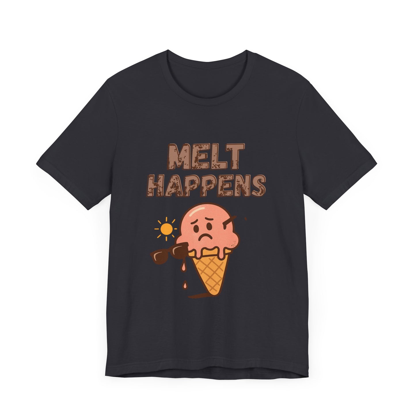 Melt Happens Ice Cream Tee - Fun Unisex Short Sleeve Shirt