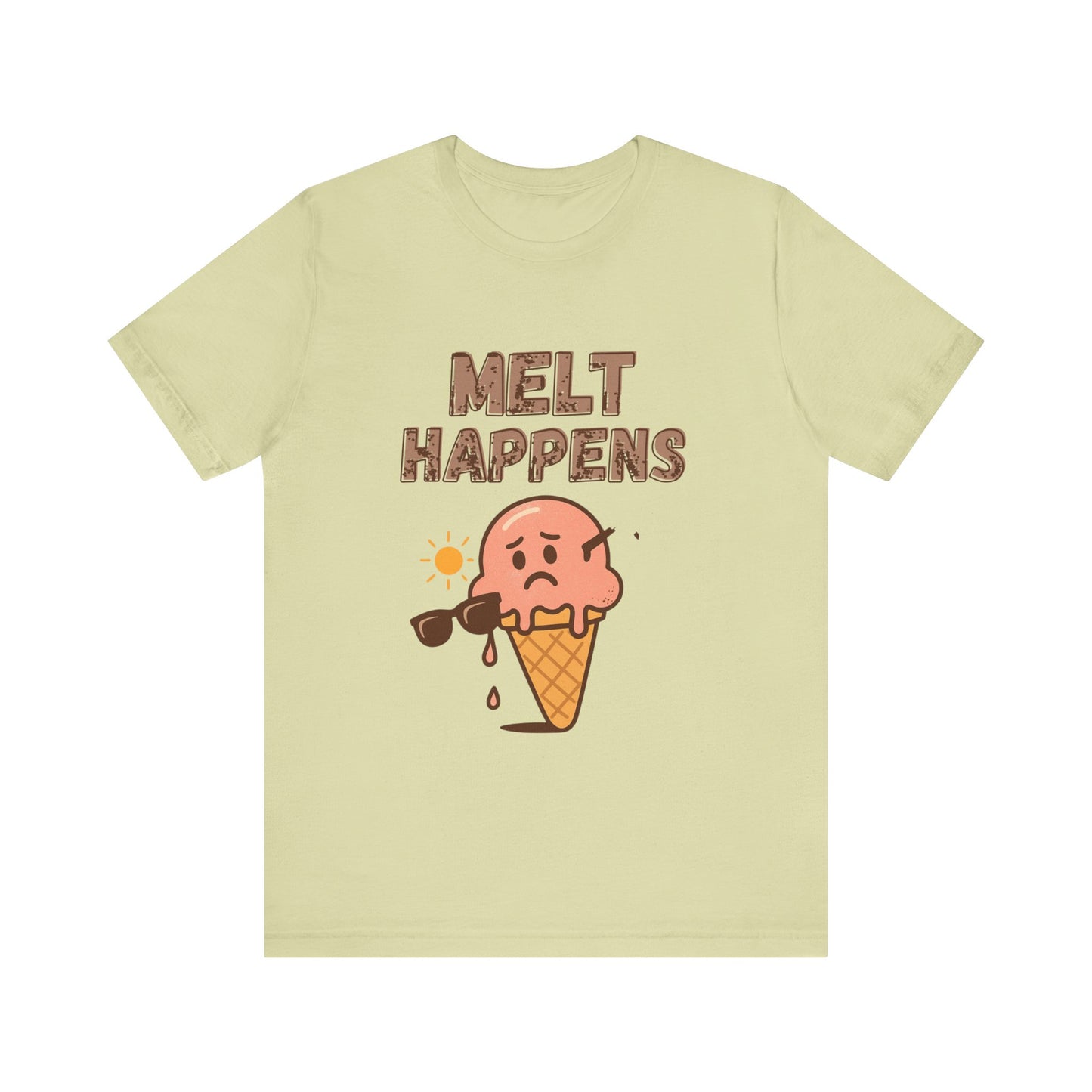 Melt Happens Ice Cream Tee - Fun Unisex Short Sleeve Shirt